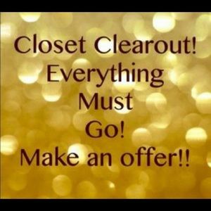 Need to clean out my closet, make an offer!!!!!!!!